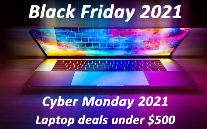 Best Black Friday 2021 laptop deals under $500